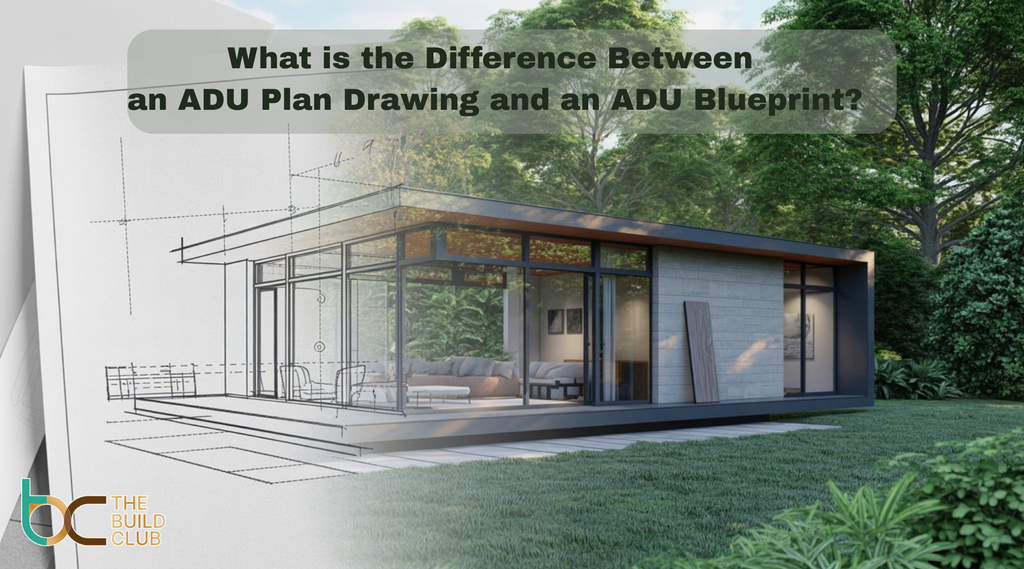 What is the Difference Between an ADU Plan Drawing and an ADU Blueprint?